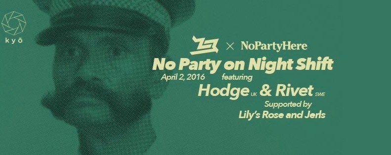 Midnight Shift x NoPartyHere ft. HODGE & RIVET // Lily’s Rose & Jerls